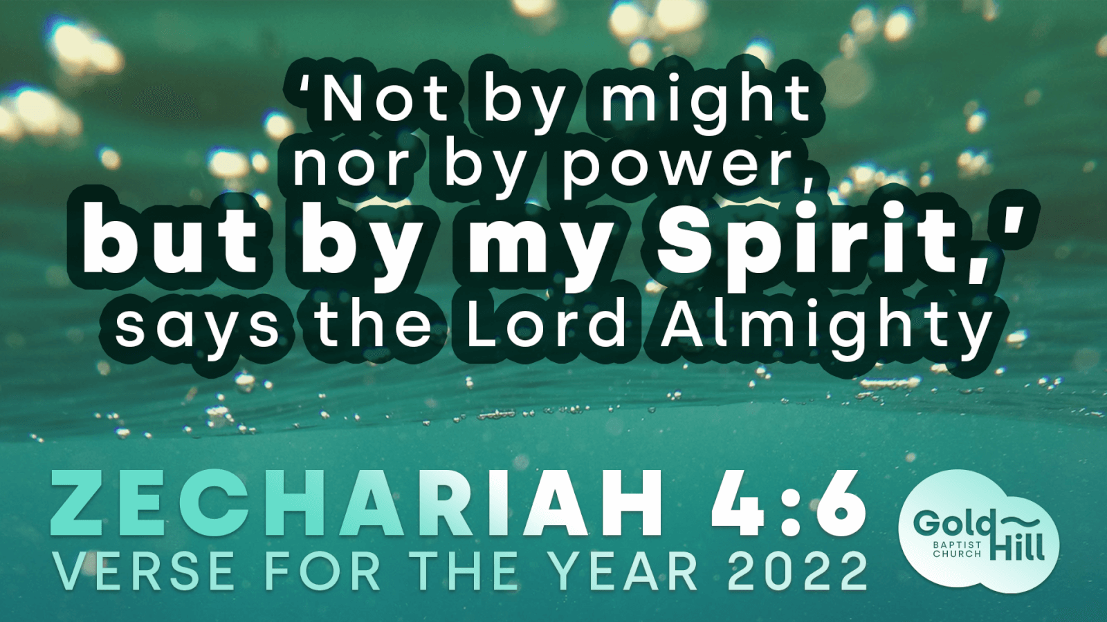 'Not by might nor by power, but by my Spirit' says the Lord Almighty (Zechariah 4:6)